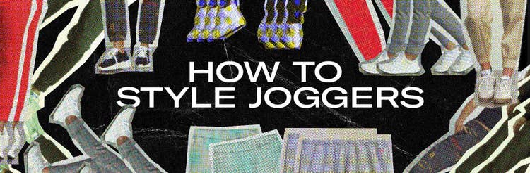 How to Style Joggers