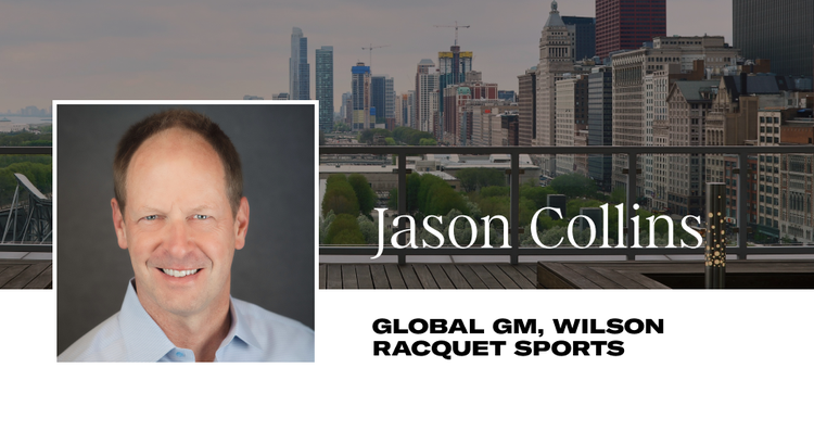 Jason Collins - Global GM, Wilson Racquet Sports