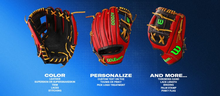 Color - Leather, SuperSkin or SnakeSuperSkin, Trim, Laves, Stitching Personalize - Custom text on the thumb or pinky, Pick Logo Treatment And More... - Throwing Hand, Binding, Palm Stamp, Pinky Flag